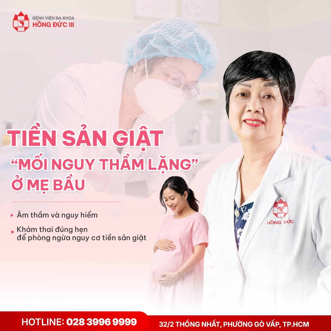 TIỀN SẢN GIẬT – “MỐI NGUY THẦM LẶNG” Ở MẸ BẦU