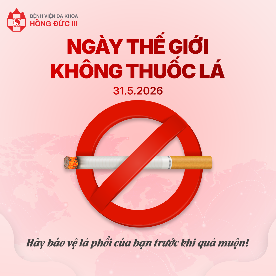 31/5 – Ngày Thế giới không thuốc lá:
HÃY BẢO VỆ LÁ PHỔI CỦA BẠN TRƯỚC KHI QUÁ MUỘN!