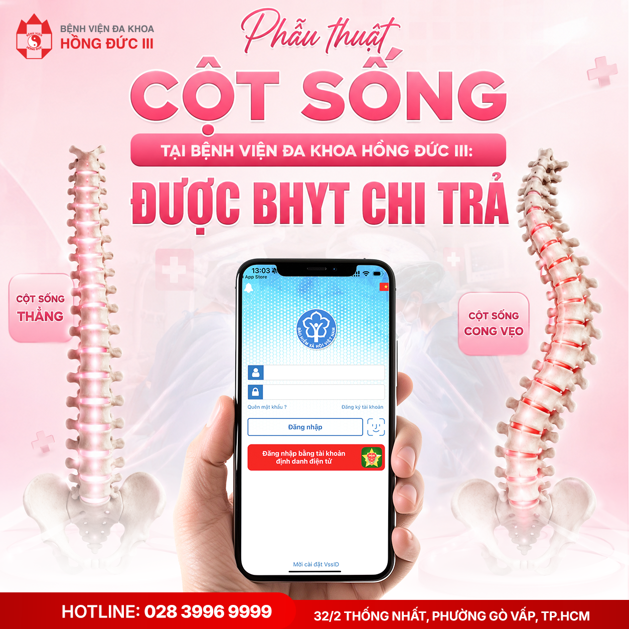 Phẫu thuật cột sống tại Bệnh viện Đa khoa Hồng Đức III:
ĐƯỢC BHYT CHI TRẢ