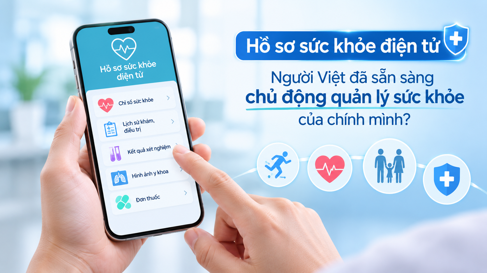 Hồ sơ sức khỏe điện tử:
Người Việt đã sẵn sàng chủ động quản lý sức khỏe của chính mình?