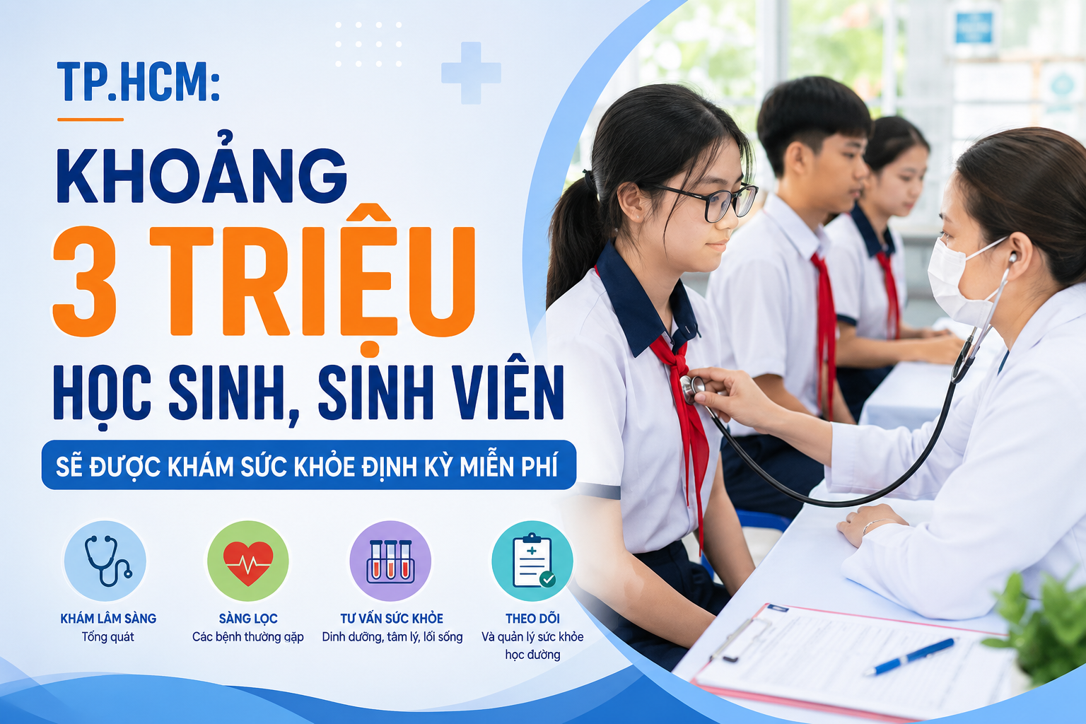 TP.HCM: Khoảng 3 triệu học sinh, sinh viên sẽ được khám sức khỏe định kỳ miễn phí