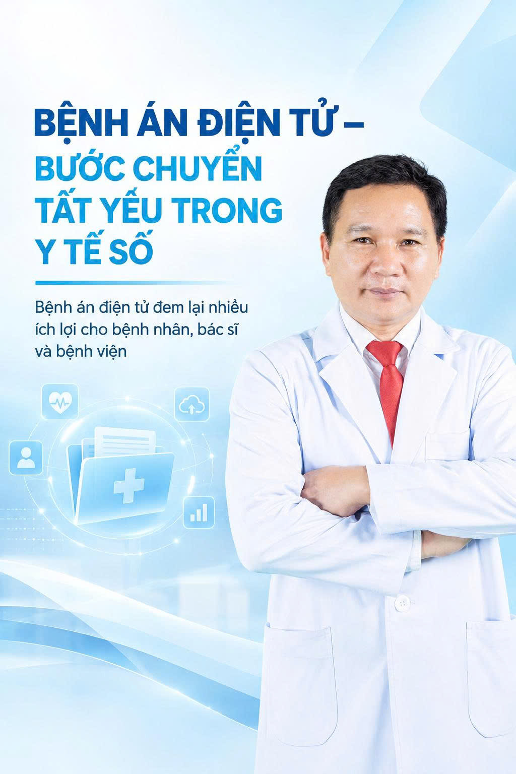 BỆNH ÁN ĐIỆN TỬ – BƯỚC CHUYỂN TẤT YẾU TRONG Y TẾ SỐ